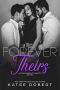 [The Thalanian Dynasty 02] • Forever Theirs